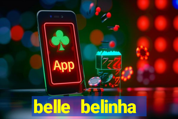 belle belinha privacy nude